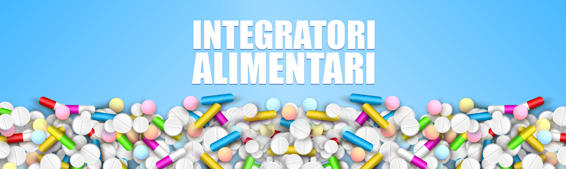 INTEGRATORI ALIMENTARI